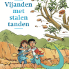 Vijanden met stalen tanden